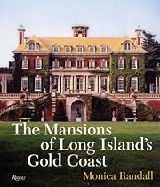 The Mansions of Long Island's Gold Coast: Revised and Expanded