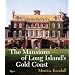 The Mansions of Long Island's Gold Coast: Revised and Expanded