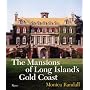 The Mansions of Long Island's Gold Coast: Revised and Expanded
