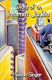 View Book 'Diary of an Internet Junkie'