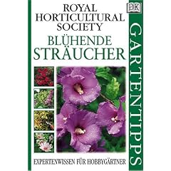 DK Gartentipps: Bl�hende Str�ucher.