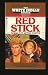 Books : RED STICK (The White Indian, No 26)