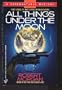 All Things Under Moon