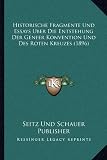 51C6OR5ehBL. SL160  Historische Fragmente Und Essays Uber Die Entstehung Der Genfer Konvention Und Des Roten Kreuzes (1896)