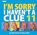 I'm Sorry I Haven't a Clue 11 (BBC Radio Collection): v. 11