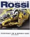 Valentino Rossi: Portrait of a Speed God