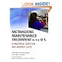 Methadone Maintenance Treatment in the U.S.: A Practical Question and Answer Guide