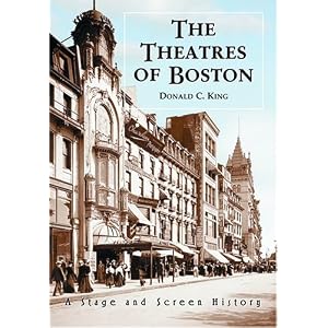 The Theaters of Boston: A
