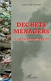 Déchets ménagers : Le jardin des impostures Déchets ménagers : Le jardin des impostures