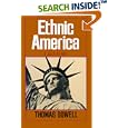 Ethnic America: A History by  Thomas Sowell