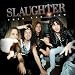 Slaughter-Slaughter: Then and Now