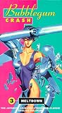 Bubblegum Crash 3 [VHS]