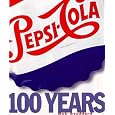 Pepsi : 100 Years.