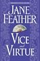 Jane Feather: Two Novels in One Volume: Vice and Virtue