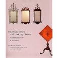 American Tables and Looking Glasses: In the Mabel Brady Garvan and Other Collections at... by David L. Barquist, Garrett Donaghy Elisabeth, and Gerald W. R. Ward