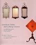 American Tables and Looking Glasses: In the Mabel Brady Garvan and Other Collections at Yale University