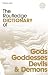 The Routledge Dictionary of Gods, Goddesses, Devils and Demons (Routledge Dictionaries)