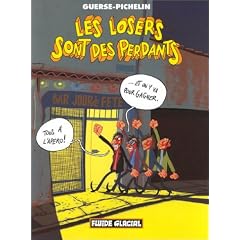 Les losers sont des perdants