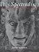 This Spectred Isle: A Journey Through Haunted England by Simon Marsden