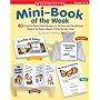 Mini Book Of The Week: 40 Easy-to-Read Mini-Books on Fiction and Nonfiction Topics for Every Week of the School Year