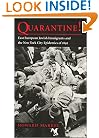 Quarantine!: East European Jewish Immigrants and the New York City Epidemics of 1892