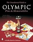 The Unauthorized Guide to Olympic Pin...