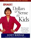 Dollars & Sense for Kids: What They Need to Know About Money--and How to Tell Them