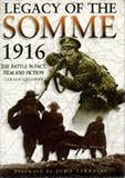 Legacy of the Somme: The Battle in Fact, Film and Fiction