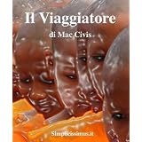 Il Viaggiatoredi Mac Civis