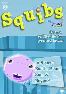 Squibs Disc 2 - In Space:  Earth, Moon, Sun, & Beyond