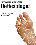 Livres Massages - R�flexologie, d�couverte et initiation