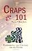 Book Craps 101: Fundamentals and Strategies for All Players