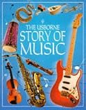 Usborne Story of Music (Fine Arts Series)