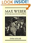 Max Weber: An Introduction to His Life and Work