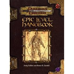 Epic Level Handbook (Dungeons & Dragons 3rd Edition)