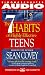 The 7 Habits Of Highly Effective Teens