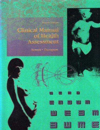 Clinical Manual of Health Assessment, 4e