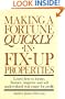 Making A Fortune Quickly In Fix-Up Properties