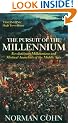The Pursuit Of The Millennium: Revolutionary Millenarians and Mystical Anarchists of the Middle Ages