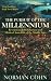 The Pursuit of the Millennium: Revolutionary Millenarians and Mystical Anarchists of the Middle Ages