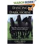 Dancing with Your Dark Horse: How Horse Sense Helps Us Find Balance, Strength and Wisdom