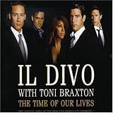 Il Divo -  Time of Our Lives