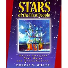 Stars of the First People: Native American Star Myths and Constellations