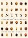 Nuts: Recipes from Around the World That Feature Nature's Perfect Ingredient