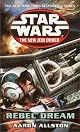 Enemy Lines I: Rebel Dream (Star Wars: The New Jedi Order)