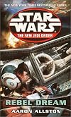 Enemy Lines I: Rebel Dream (Star Wars: The New Jedi Order)