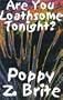 Are You Loathsome Tonight