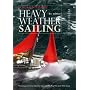 Heavy Weather Sailing