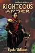 Righteous Anger: Part Two of the Okal Rel Saga