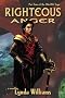 Righteous Anger: Part Two of the Okal Rel Saga